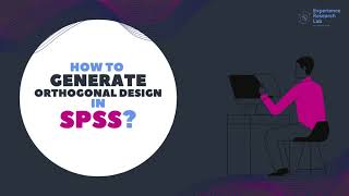 How to Generate Orthogonal Design in SPSS [upl. by Hcone]