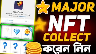 Major NFT Collect করে নিন  Major NFT Claim Update  Major Listing Date [upl. by Aicekal841]