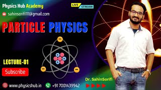 Lec1  Particle Physics Part 1  CSIRNET 2024 December  GATE 2025physicshub111 [upl. by Ong]