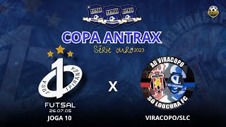 JOGA10 x VIRACOPOSLC  1ªRODADA COPA ANTRAX OURO 2023 🏆 [upl. by Peppi]