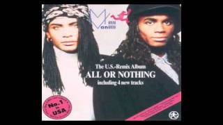 Milli Vanilli  All or Nothing Remix [upl. by Adiv]