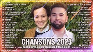 Chanson Francaise 2023 Nouveauté ⚡ Kendji Girac Vianney Slimane Vitaa Louane [upl. by Rhona15]