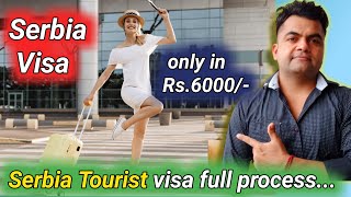 Serbia Tourist visa only in Rs 6000 rupees  1st time live Serbia visa complete details [upl. by Milson]