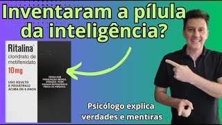 VEJA COMO A RITALINA AGE NO SEU CÉREBRO  Será que inventaram o remédio da inteligência [upl. by Nedah]