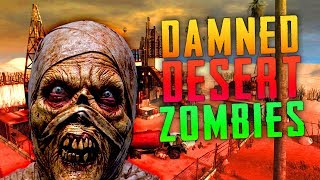 DAMNED DESERT ZOMBIES Call of Duty Custom Zombies [upl. by Yhotmit]