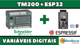 Comunicação TM200CE24T  ESP32 via Modbus TCPIP 01 Variáveis Digitais [upl. by Dahc]