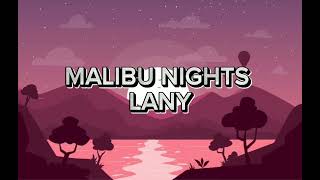 LANY MALIBU NIGHTS LYRICS [upl. by Annawd]