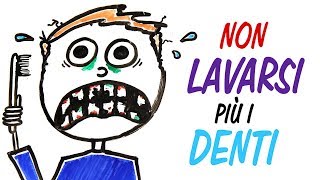 Se NON ti lavi i DENTI [upl. by Nelson519]