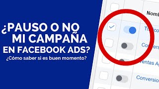 🔴 Cómo saber si es momento de PAUSAR una campaña en Facebook Ads  Marketing Digital 2020 [upl. by Alyaj779]