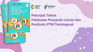 SOSIALISASI JUKNIS POSYANDU LANSIA  POSBINDU PTM KOLABORASI [upl. by Sheri405]