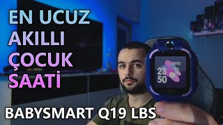 BabySmart Q19 LBS Akıllı Çocuk Saati  En ucuz Akıllı Çocuk Saati [upl. by Anilrahc]