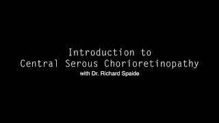 Central Serous Chorioretinopathy [upl. by Gav]