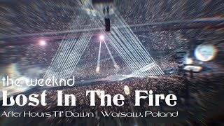 The Weeknd  Lost In The Fire After Hours Til Dawn  Warsaw Poland [upl. by Erdah]