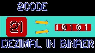 Dezimal auf Binär  Programmieren in C 2Code 07 [upl. by Bullis816]