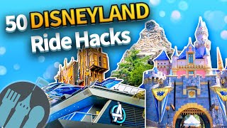 50 Disneyland Ride Hacks [upl. by Dao]