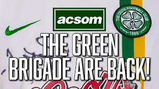 The Green Brigade return to give Celtic boost when its needed most  ACSOM  A Celtic State of Mind [upl. by Marozik]