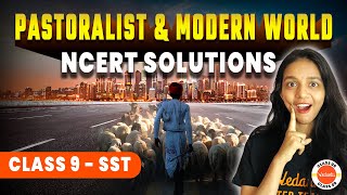 Pastoralists in the Modern World NCERT Solutions for CBSE Class 9 Social Science History Chapter 5 [upl. by Koerner]