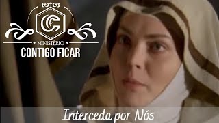 Interceda por nós Santa Rita de Cássia trechos do filme como parte educativa da história dela [upl. by Ahsuatal]