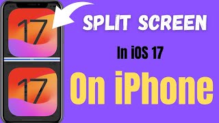 ios 17 split screen  iphone split screen ios 17  how to split screen on iphone ios 17  ios17 [upl. by Aldus]