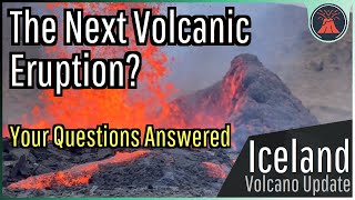 Iceland Volcano Update The Next Eruption A Geologist Answers Your Questions [upl. by Sadonia]