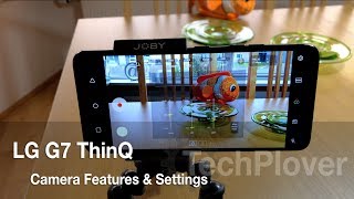 LG G7 ThinQ  Camera Features amp Settings [upl. by Rambow]