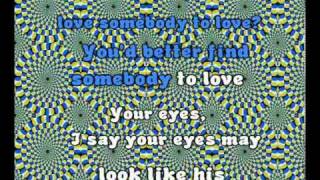 Jefferson Airplane  Somebody To Love Psychedelic Lyrics [upl. by Sone]