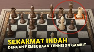 Pembukaan Catur Mematikan Jebakan Tennison Gambit  Rahasia Catur Putih Paling Tajam Saat Menyerang [upl. by Orella974]