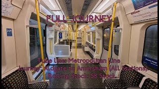 FULL JOURNEY  Metropolitan Line S8 Stock Aldgate to Amersham All Stations [upl. by Alimac]