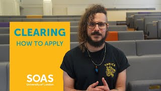 Clearing at SOAS How To Apply [upl. by Evangelia982]