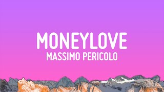 Massimo Pericolo  Moneylove TestoLyrics Ft Emis Killa [upl. by Nauqad]