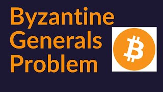 Did Satoshi Solve The Byzantine Generals Problem [upl. by Okim]