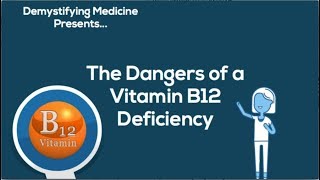 Dangers of vitamin B12 deficiency [upl. by Schilling142]