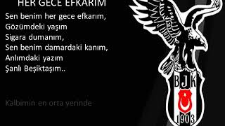 SEN BENİM HER GECE EFKARIM BEŞİKTAŞ [upl. by Raasch736]