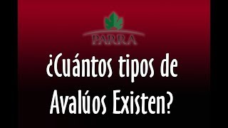 ¿Cuántos tipos de Avalúos existen [upl. by Yerffoeg45]