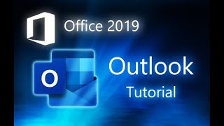 Microsoft Outlook 2019  Full Tutorial for Beginners General Overview [upl. by Trula]