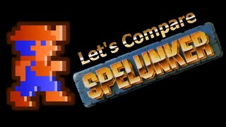 Lets Compare  Spelunker [upl. by Pazice]