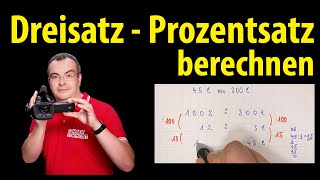 Dreisatz  Prozentsatz berechnen  Lehrerschmidt [upl. by Leuqer455]