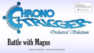 Chrono Trigger  Battle with Magus Orchestral Remix [upl. by Fast250]