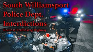 South Williamsport Pa Trafficking Interdiction [upl. by Elatnahc]