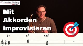 Wie improvisiert man über verschiedene Akkorde Saxophon Improvisation lernen [upl. by Lodnar]