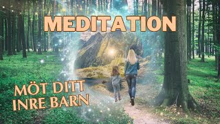 Meditation  få budskap från ditt inre barn [upl. by Hastie]