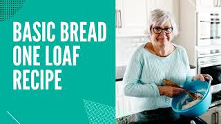 Bake a Simple Loaf of Bread with Me EASY Recipe to make ONE LOAF [upl. by Joachim]