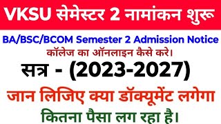 Vksu 202327 Admission Semester 2 शुरू Vksu BA BSc BCom Semester 2 Admission 2327 Vksu 2327 sem 2 [upl. by Phineas]