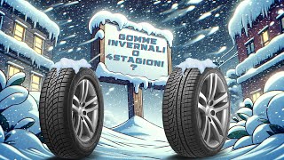 Gomme invernali o 4 stagioni Ecco spiegato dal principio [upl. by Frager]