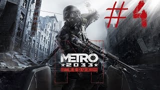 METRO 2033 REDUX Gameplay Español Capítulo 4 El Túnel del terror [upl. by Box355]