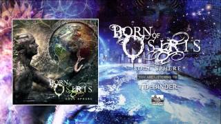 BORN OF OSIRIS  Tidebinder [upl. by Ajad]