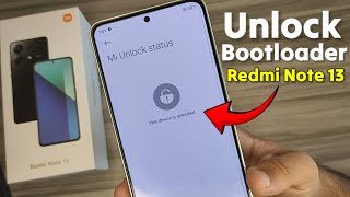 Redmi Note 13 Unlock Bootloader Instantly  How to unlock Bootloader Redmi Note 13 [upl. by Aramen]