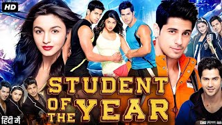 Student Of The Year Full Movie HD  Siddharth MalhotraVarun DhawanAlia Bhatt MashupMingle Melodies [upl. by Gerius]