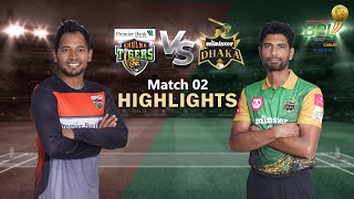 Khulna Tigers vs Minister Group Dhaka  2nd Match  Highlights  Season 8  BBPL 2022 [upl. by Schinica979]