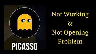 How to Fix Picasso Not Working amp Not Opening Problem in Android amp iOS Phones [upl. by Ekram]